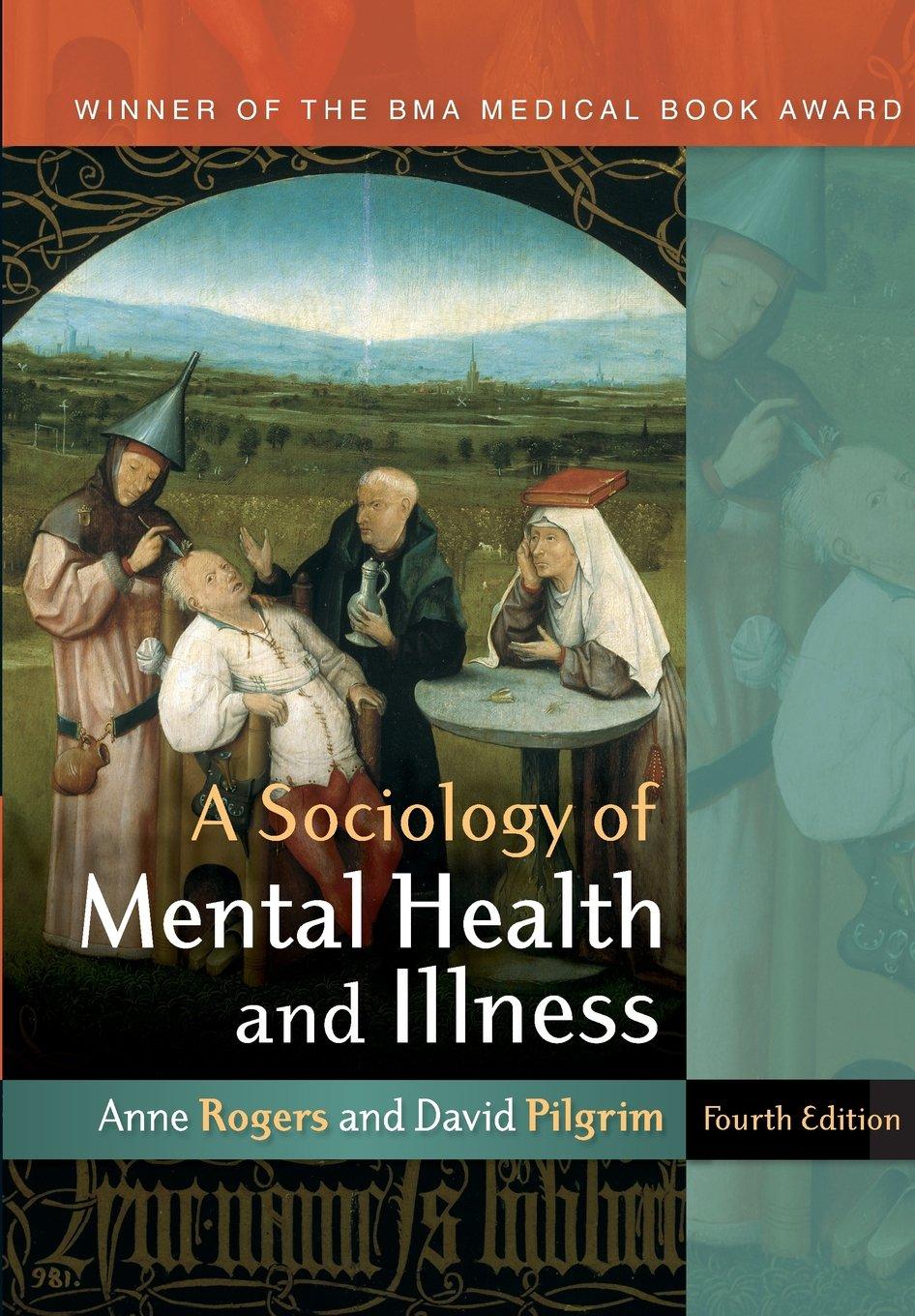 A Sociology of Mental Health and Illness                                                                                                              <br><span class="capt-avtor"> By:Rogers, Anne                                      </span><br><span class="capt-pari"> Eur:40,31 Мкд:2479</span>